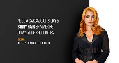 NEED A CASCADE OF SILKY AND SHINY HAIR SHIMMERING DOWN YOUR SHOULDERS?