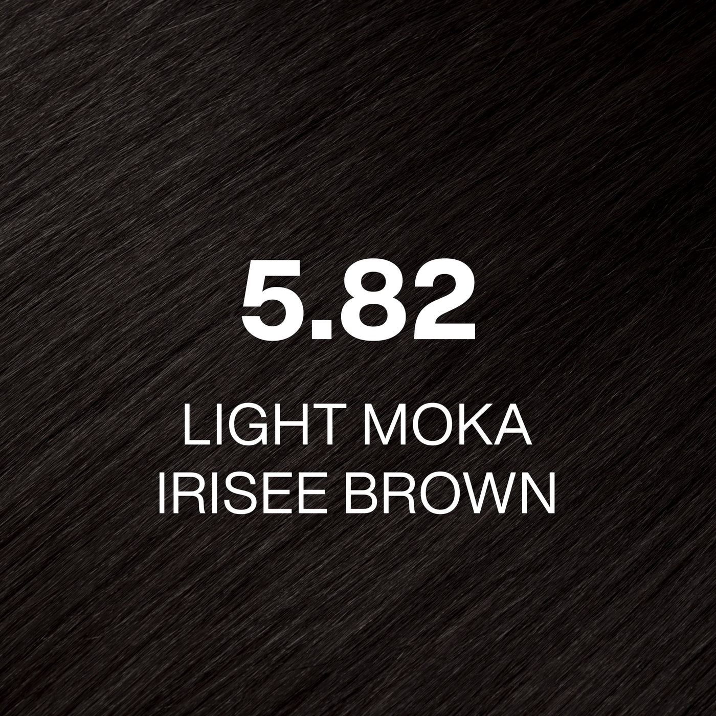 Silky hair texture showcasing the GK Hair's Juxevin Cream Color "5.82 Light Moka Irisee Brown" in bold white text.