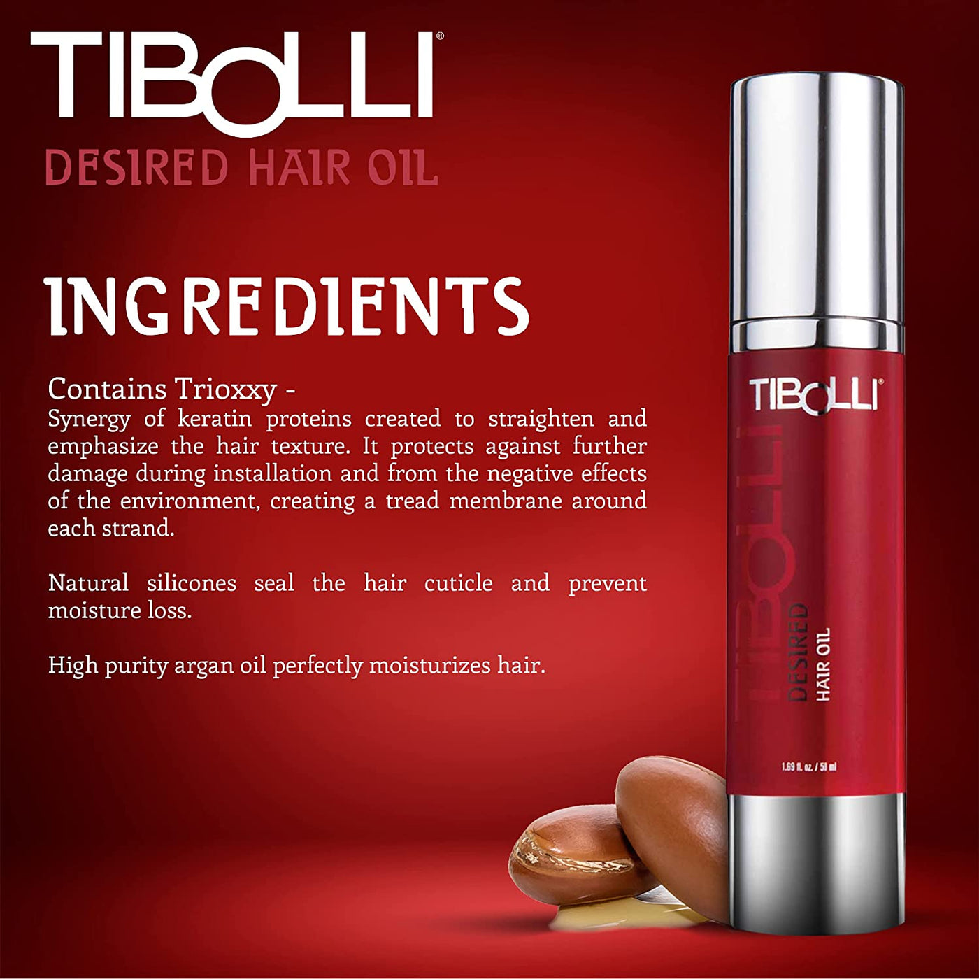 Promogional graphic for TIBOLLI Desired Hair Oil Containing is sleek with silver accents. Text highlights ingredients like Trioxy, natural silicones, and argan oil. 