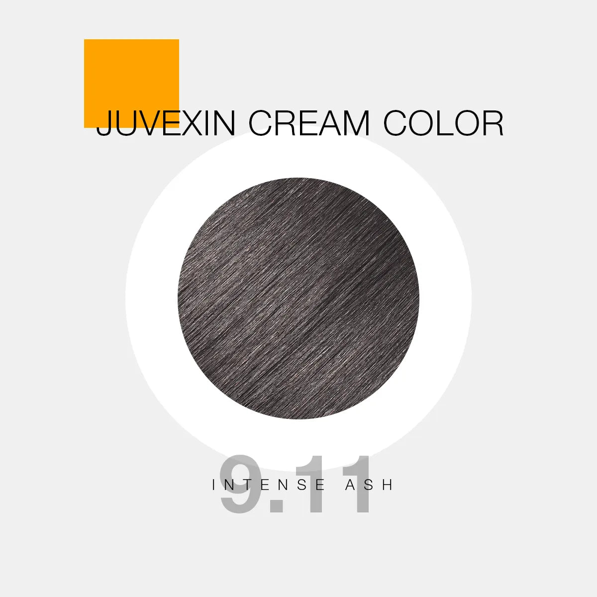 A hair color sample displays a ash shade labeled as "Juvexin Cream Color 9.11 Intense Ash" with a small orange square above the text.