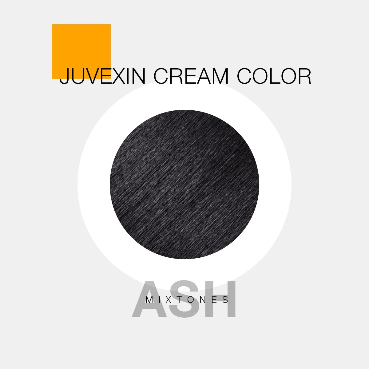 A hair color sample displays a ash shade labeled as "Juvexin Cream Color Mixtones Ash" with a small orange square above the text.